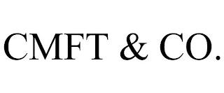 CMFT & CO. trademark