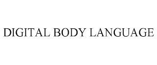 DIGITAL BODY LANGUAGE trademark