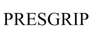 PRESGRIP trademark