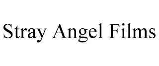 STRAY ANGEL FILMS trademark