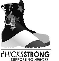 #HICKSSTRONG SUPPORTING HEROES trademark