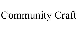 COMMUNITY CRAFT trademark