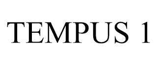 TEMPUS 1 trademark