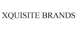 XQUISITE BRANDS trademark