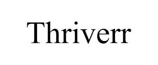 THRIVERR trademark