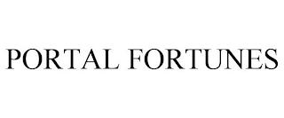 PORTAL FORTUNES trademark