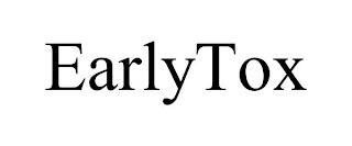 EARLYTOX trademark