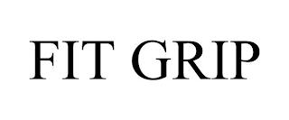 FIT GRIP trademark