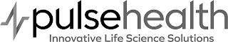 PULSEHEALTH INNOVATIVE LIFE SCIENCE SOLUTIONS trademark