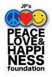 JP'S PEACE LOVE & HAPPINESS FOUNDATION trademark