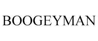 BOOGEYMAN trademark