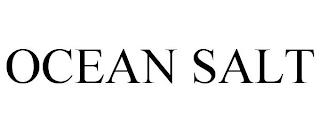 OCEAN SALT trademark