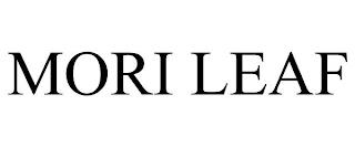 MORI LEAF trademark