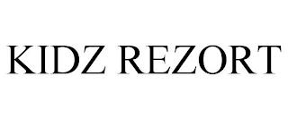 KIDZ REZORT trademark