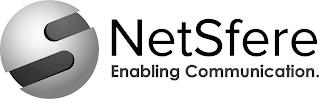 NETSFERE ENABLING COMMUNICATION. trademark