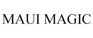 MAUI MAGIC trademark