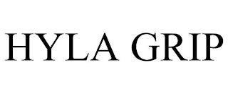 HYLA GRIP trademark