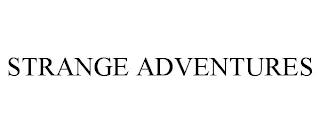 STRANGE ADVENTURES trademark