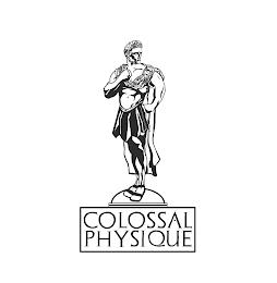 COLOSSAL PHYSIQUE trademark