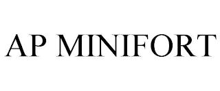 AP MINIFORT trademark