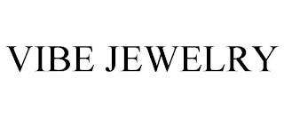 VIBE JEWELRY trademark