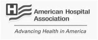 H AMERICAN HOSPITAL ASSOCIATION ADVANCING HEALTH IN AMERICA trademark