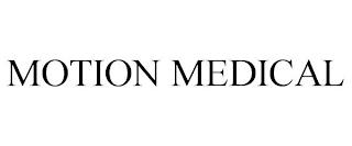 MOTION MEDICAL trademark