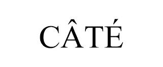 CÂTÉ trademark