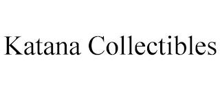 KATANA COLLECTIBLES trademark