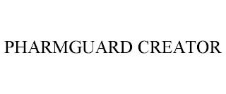 PHARMGUARD CREATOR trademark