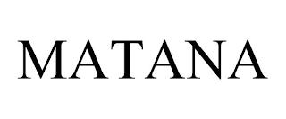 MATANA trademark