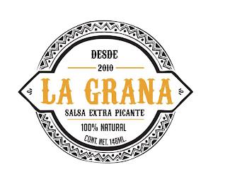 LA GRANA SALSA EXTRA PICANTE DESDE 2010100% NATURAL CONT. NET. 148ML. trademark