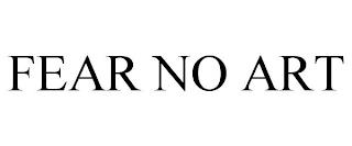 FEAR NO ART trademark