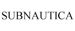 SUBNAUTICA trademark