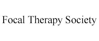 FOCAL THERAPY SOCIETY trademark