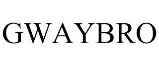 GWAYBRO trademark