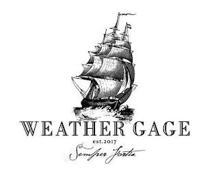 WEATHER GAGE EST. 2017 SEMPER FORTIS trademark