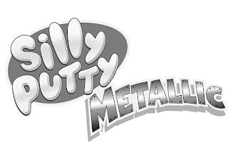 SILLY PUTTY METALLIC trademark