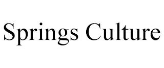 SPRINGS CULTURE trademark