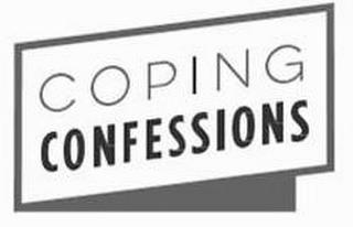 COPING CONFESSIONS trademark