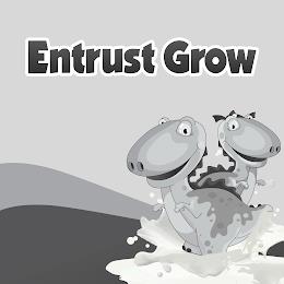 ENTRUST GROW trademark