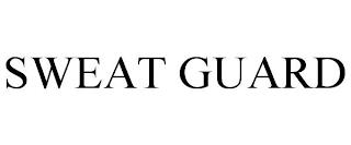 SWEAT GUARD trademark