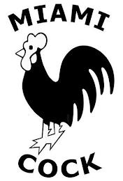 MIAMI COCK trademark