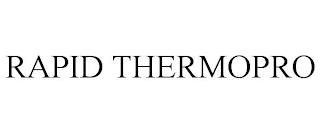 RAPID THERMOPRO trademark