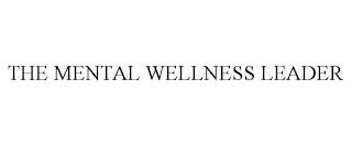 THE MENTAL WELLNESS LEADER trademark