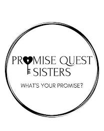 PROMISE QUEST SISTERS WHAT'S YOUR PROMISE? trademark