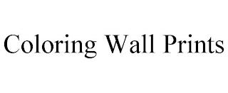 COLORING WALL PRINTS trademark