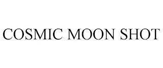 COSMIC MOON SHOT trademark