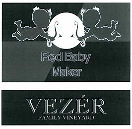 RED BABY MAKER VEZÈR FAMILY VINEYARD trademark