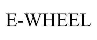 E-WHEEL trademark